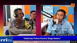 [DIALOG] SUNGAI PENUH PAGI - SATLANTAS POLRES KERINCI SIAGA NATARU..