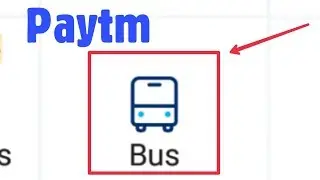 How To Book Bus Ticket In Paytm Account