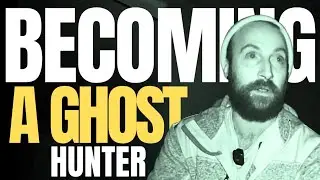 Becoming A Ghost Hunter | Skeptic To Believer | Micheal Risky