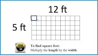 How many square feet are in a 5 ft by 12 ft area?