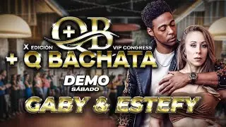 +Q Bachata 2023 | Demo Gaby y Estefy | 4K
