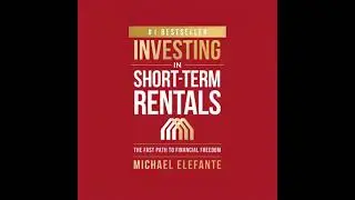 Investing In Short-Term Rentals: The Fast Path To Financial Freedom  Investing In Short-Term Rentals