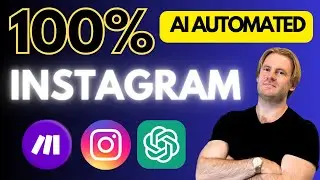 100% AI Automated Instagram (DMs, Comments, & Content)