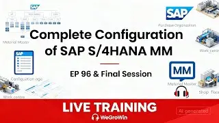 SAP PP SAP MM: интерактивное обучение | EP 96 | Финальная сессия | Выполнение этапов настройки SA...