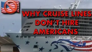 Why there is only ONE American Cruise Ship that ONLY hires Americans