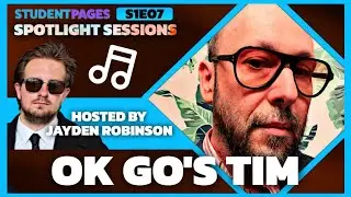 OK GO's Tim Nordwind on Treadmill Origins and Modern Success | Student Pages Spotlight Sessions S1E7