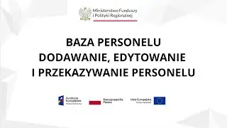 13. Baza personelu: dodawanie, edytowanie i przekazywanie (Beneficjent)