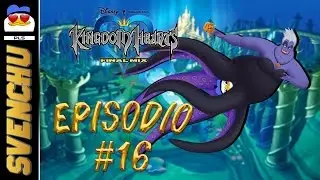 ATL&Aacute;NTICA | Episodio 16 | Kingdom Hearts 1.5 Final Mix HD [Nivel 1]