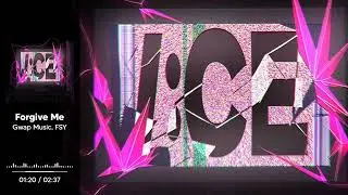 Gwap Music, FSY - Forgive Me ( Official video )