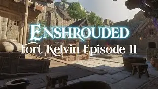 Enshrouded : Fort Kelvin Rebuild ASMR - No voice No music - Episode 11