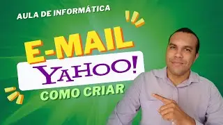 E-MAIL do YAHOO passo a passo - Como criar em 2025 - Forma rápida e simples