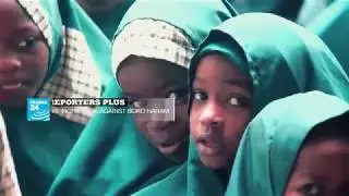 Reporters Plus: the fight back against Boko Haram