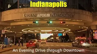 Driving Through Downtown Indianapolis