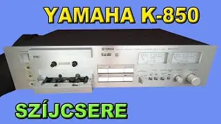 Yamaha K-850 kazettás deck szíjcsere - Yamaha K-850 casette deck belt replacement