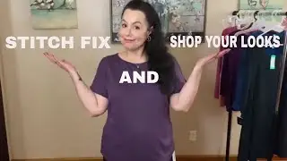 Stitch Fix  and Shop Your Looks Purchase with Try on