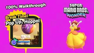 Pop Up, Hoppo - 100% All Wonder Seeds, Flower Coins & Flag - Super Mario Bros Wonder