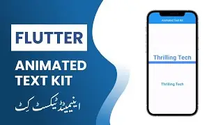 Flutter Animated Text Kit Tutorial | Stunning Text Animations for Your App | Thrilling Tech Official