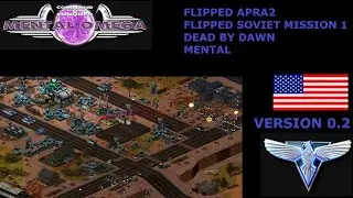 Flipped APRA2 - Mental Omega 3.3.6: Flipped Soviet Mission 1: Dead By Dawn (Mental) ver0.2