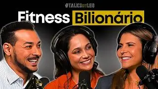 A Explos&atilde;o do Mercado Fitness, com Felipe Franco, Mariane Morelli e Ana Paula Graziano
