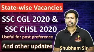 SSC CGL 2020 and SSC CHSL 2020 State-wise Vacancies and other important updates