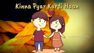 Mannat Noor Kinna Pyar WhatsApp Status Video || Harjeeta || Dila Da Sathi