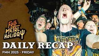 Full Metal Holiday 2025 - Friday Recap