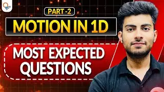 Motion in straight line (PART 2): Most important questions NEET | by Aayush Sir | NEET EXTREME
