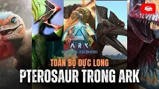 To&agrave;n bộ 6 lo&agrave;i dực long Ark vs. Thực tế | Video tổng hợp