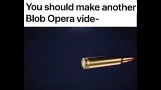 A Blopera Meme