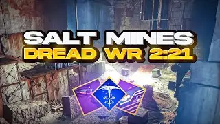 Solo Ops Salt Mines (Dread) WR 2:21