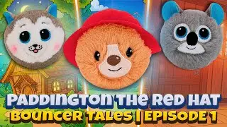 Bouncer Tales | EPISODE 1 - Paddington the red hat #BouncerTales #beaniebouncers #audiobook