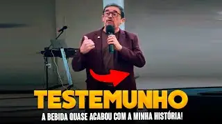 É DE ARREPIAR O TESTEMUNHO DESSE IRMÃO! A BEBIDA QUASE ACABOU COM A MINHA HISTORIA!