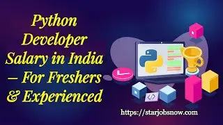 Python Developer Salary in India – For Freshers & Experienced