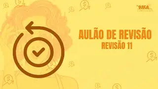 Aulão de Revisão da Rika 11