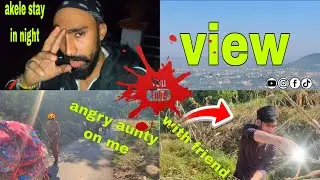 Angry aunty on me //kya view hai //late ho gya//😱😱😱#hitsong #automobile #vlogs #new #bollywoodco