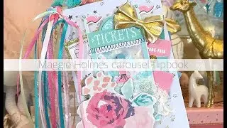 CAROUSEL FLIPBOOK | MAGGIE HOLMES