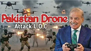 LOC Army Alerts Pakistan Drone Attack India- Pak Again Conflict ?
