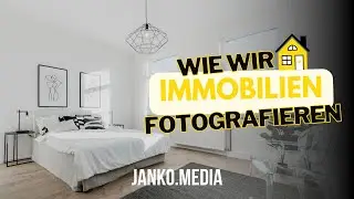 1 Tag voller Immobilienfotos | Wie macht man Immobilienfotos? | JANKO.MEDIA
