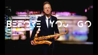 Lewis Capaldi | Before You Go | Brendan Ross Saxophone Cover