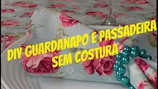 Guardanapo de tecido e passadeira sem costura #diy #divaarteira