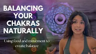 Crown Chakra: Using Movement and Nutrition to Heal and Balance your Chakras
