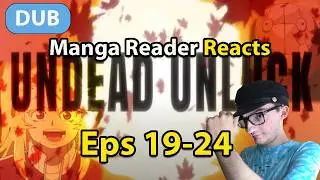 AUTUMN TIME// Manga Reader REWATCHES Undead Unluck Eps 19-24 Dub Reaction