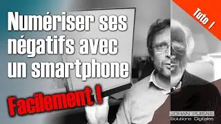 Numériser et développer ses négatifs au smartphone facilement