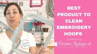 How to clean your embroidery machine hoops - What worked the best?