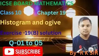 Icse board maths class 10 | chapter -19 histogram and ogive | exercise 19(B) solution | op malhotra