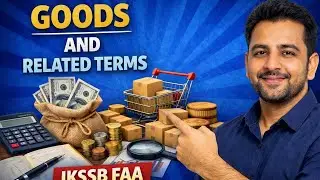 Goods and it's related terms || JKSSB Finance Accounts Assistant Exam || Basic Accounting Terms