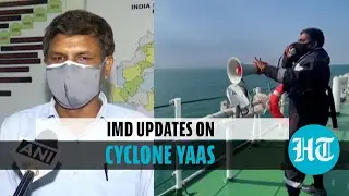 Cyclone Yaas: &lsquo;Cyclonic storm likely to start forming by May 24,&rsquo; says IMD