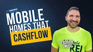 How To Get Rich Buying Mobile Homes w/Adrian Smude