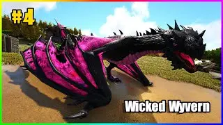 ARK: Olympus #4 - M&igrave;nh Đ&atilde; Tame Th&agrave;nh C&ocirc;ng Wicked Wyvern v&agrave; Eternal Dodorex