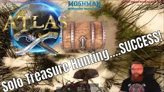 Atlas Solo Treasure Hunting...#2 SUCCESS! [Atlas Solo Sailvation #5]